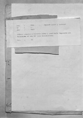 Proceso seguido a Fernando Núñez Y José Maria Yaguareté por falsedades en que han sido descubiertas. (Tobatí).