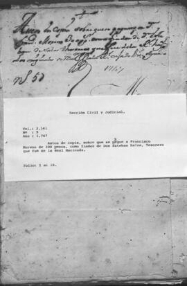 Autos de copia, sobre que se pague a Francisco Moreno de 300 pesos, como fiador de don Esteban Salas, Tesorero que fue de la real Hacienda.