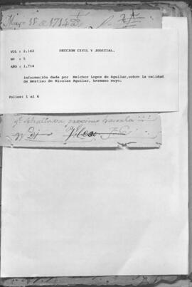 Información dada por Melchor López de Aguilar, sobre la calidad de mestizo de Nicolás Aguilar, hermano suyo.
